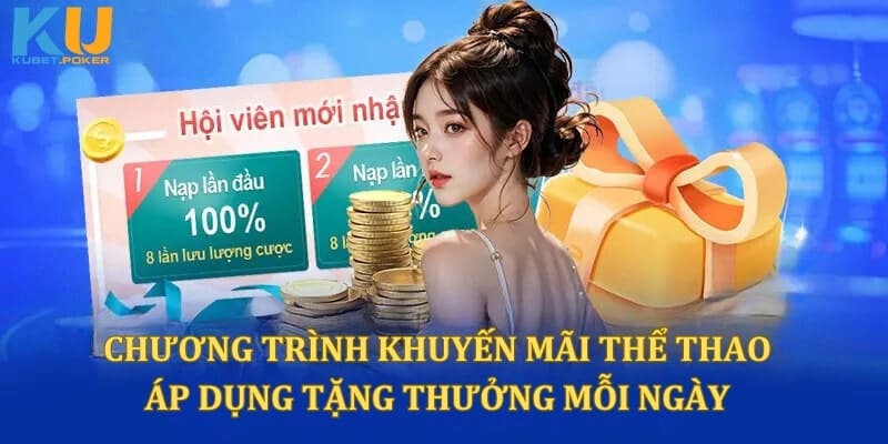 Chương trình khuyến mãi thể thao áp dụng tặng thưởng mỗi ngày 