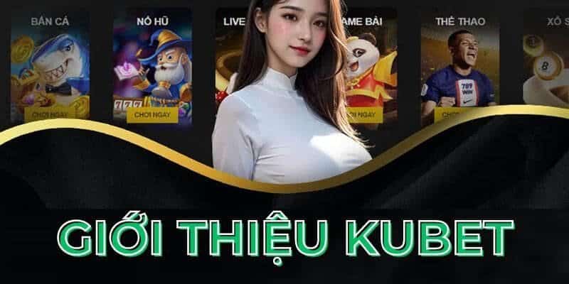 Giới thiệu về KUBET có tầm nhìn, chiến lược rõ ràng