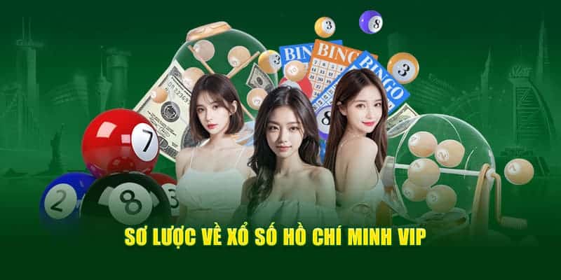 Cá cược xổ số Hồ Chí Minh VIP thịnh hành