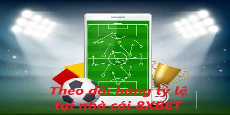 Việc theo dõi bảng tỷ lệ cược sẽ giúp anh em tham gia hiệu quả hơn Việc theo dõi bảng tỷ lệ cược sẽ giúp anh em tham gia hiệu quả hơn