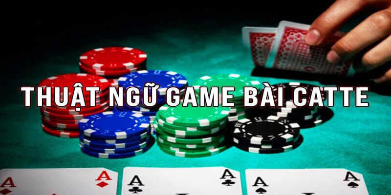 Luật chơi và thuật ngữ của game bài catte có cải tiến so với truyền thống