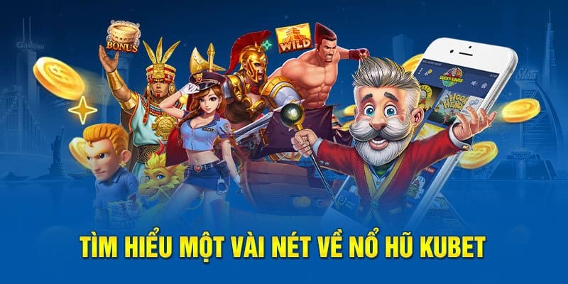 Cách chơi nổ hũ tại KUBET chi tiết Cách chơi nổ hũ tại KUBET chi tiết