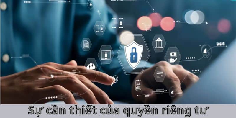 Sự cấp thiết của chính sách quyền riêng tư Kubet Sự cấp thiết của chính sách quyền riêng tư Kubet
