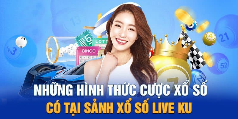 Các thể loại xổ số trực tuyến hấp dẫn tại sảnh cược Ku xổ số Các thể loại xổ số trực tuyến hấp dẫn tại sảnh cược Ku xổ số