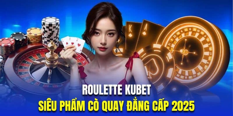 Roulette kubet