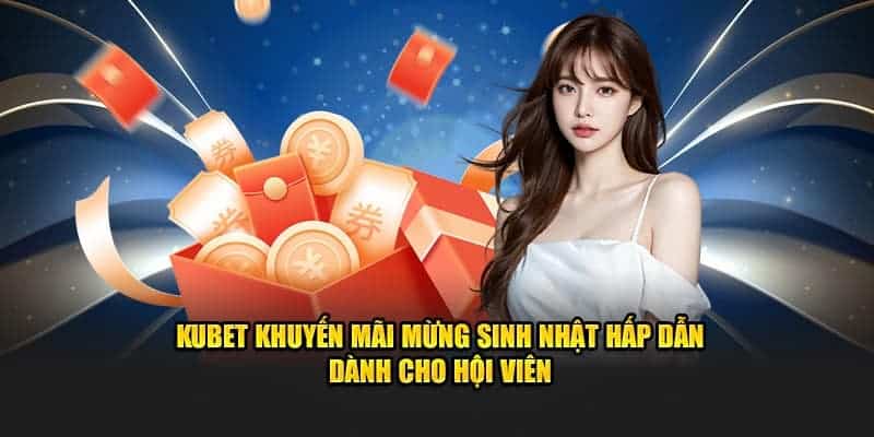 Tặng thưởng sinh nhật tri ân khách hàng